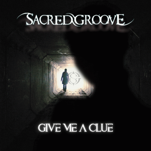 Sacred Groove : Give Me a Clue